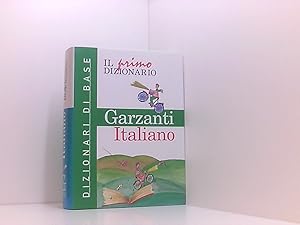 Seller image for Il Primo Dizionario Di Italiano: Dizionari Di Base Garzanti for sale by Book Broker