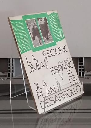 Imagen del vendedor de La economa espaola y el plan de desarrollo a la venta por Librera Dilogo