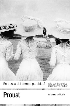 Imagen del vendedor de A la sombra de las muchachas en flor. En busca del tiempo perdido, 2. a la venta por Librera PRAGA