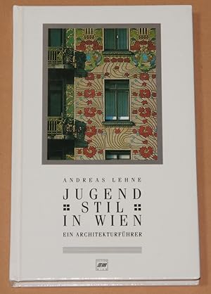 Bild des Verkufers fr Jugendstil in Wien - Ein Architekturfhrer zum Verkauf von Rmpelstbchen