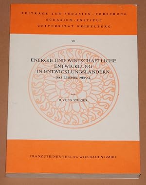 Energie und wirtschaftliche Entwicklung in den Entwicklungsländern - Das Beispiel Nepal - ( Beitr...
