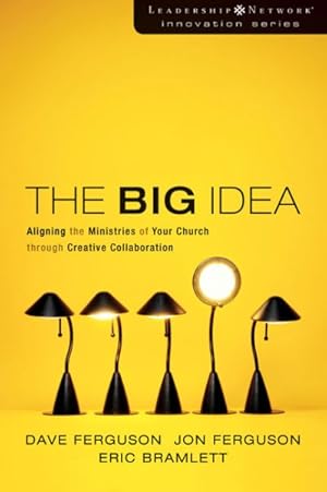 Seller image for Big Idea : Focus the Message-multiply the Impact for sale by GreatBookPricesUK