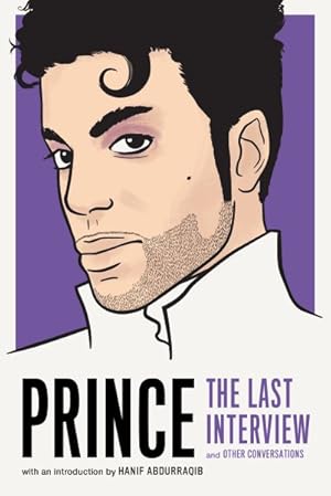 Immagine del venditore per Prince : The Last Interview and Other Conversations venduto da GreatBookPricesUK