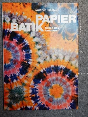 Papier-Batik - falten und tauchen