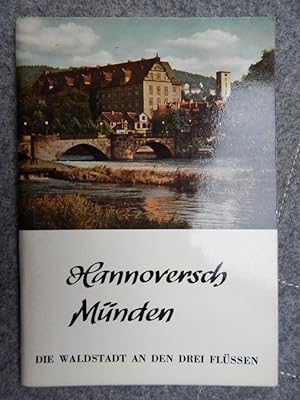 Hannoversch Münden - Die Waldstatt an den drei Flüssen