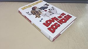 Bild des Verkufers fr Love in the Dog House zum Verkauf von BoundlessBookstore