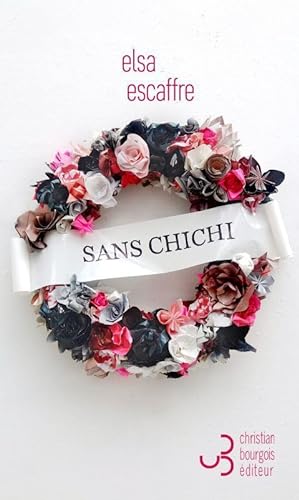 Seller image for sans chichi for sale by Chapitre.com : livres et presse ancienne