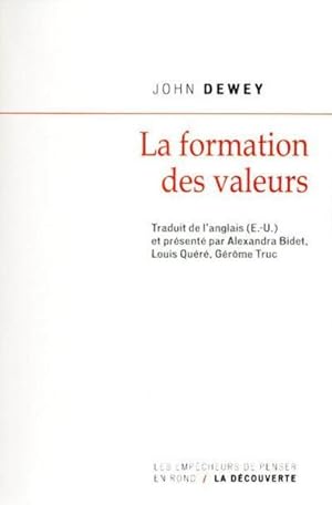 Seller image for La formation des valeurs for sale by Chapitre.com : livres et presse ancienne