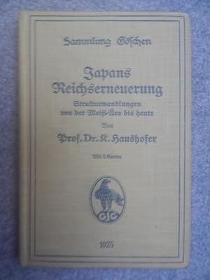 Japans Reichserneuerung - Strukturwandlungen von der Meiji-Ära bis heute