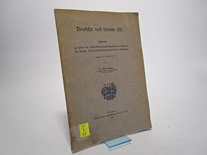 Bild des Verkufers fr Deutsche und fremde Art. Festrede zur Feier der dreihundertvierunddreiigjhrigen Bestehens der Knigl. Julius-Maximilians-Universitt zu Wrzburg. zum Verkauf von Antiquariat Bookfarm