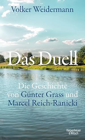 Bild des Verkufers fr Das Duell: Die Geschichte von Gnter Grass und Marcel Reich-Ranicki zum Verkauf von artbook-service