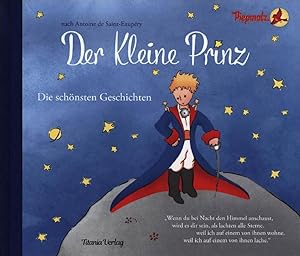 Bild des Verkufers fr Der Kleine Prinz: Die schnsten Geschichten zum Verkauf von artbook-service