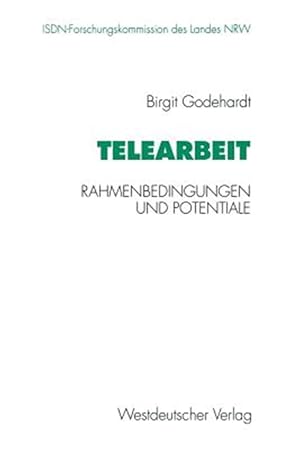 Bild des Verkufers fr Telearbeit : Rahmenbedingungen Und Potentiale -Language: german zum Verkauf von GreatBookPricesUK