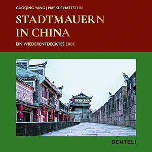 Seller image for Stadtmauern in China: Ein wiederentdecktes Erbe for sale by artbook-service