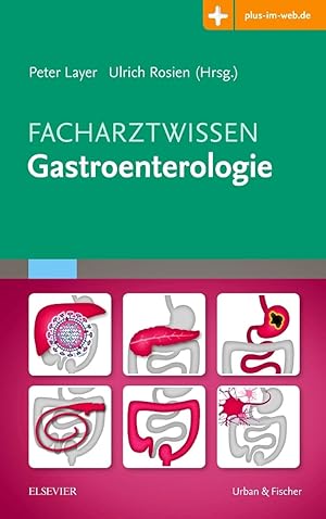 Seller image for Facharztwissen Gastroenterologie: Mit Zugang zum Elsevier-Portal for sale by artbook-service