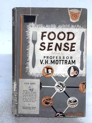 Seller image for Food Sense - A Handbook of Health and Nutrition for sale by World of Rare Books