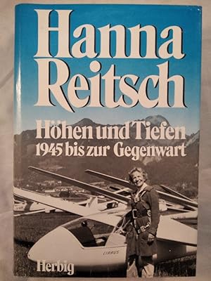 Bild des Verkufers fr Hhen und Tiefen. 1945 bis zur Gegenwart. zum Verkauf von KULTur-Antiquariat