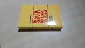 Seller image for How To Survive On Land And Sea for sale by BoundlessBookstore