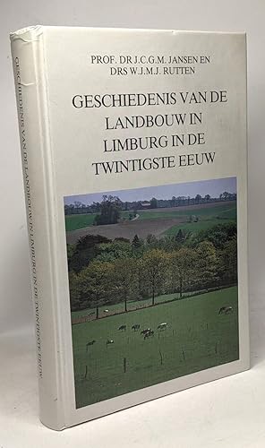 Immagine del venditore per Geschiedenis van de landbouw in Limburg in de twintigste eeuw (Maaslandse monografiee?n) (Dutch Edit venduto da crealivres