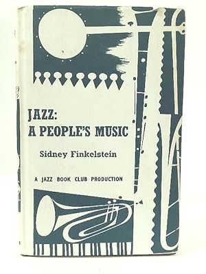 Imagen del vendedor de Jazz: A People's Music a la venta por World of Rare Books
