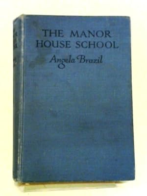 Imagen del vendedor de The Manor House School a la venta por World of Rare Books