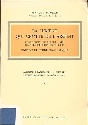Seller image for La Jument qui crotte de l'argent Conte Populaire Recueilli aux Grandes-Bergeronnes (Qubec) for sale by avelibro OHG