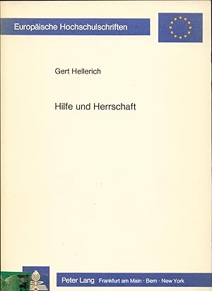 Bild des Verkufers fr Hilfe und Herrschaft Eine Analyse des Wandels der psychosozialen Versorgung zum Verkauf von avelibro OHG