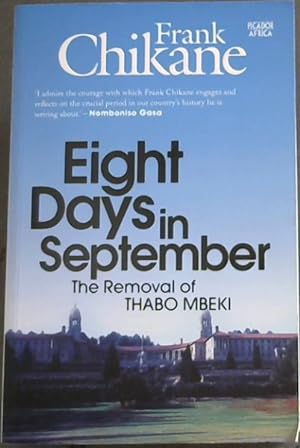 Immagine del venditore per Eight days in September: The removal of Thabo Mbeki (Picador Africa Heritage Series) venduto da Chapter 1
