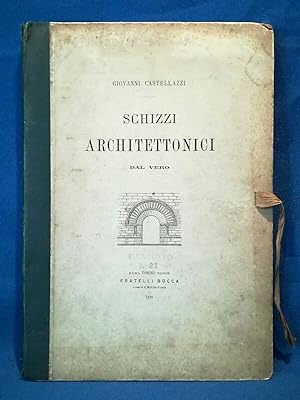 Giovanni Castellazzi, Schizzi architettonici dal vero. Disegni Completo 1879