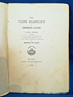 Del tesoro volgarizzato di Brunetto Latini "Scelta di curiosità letterarie" 1869