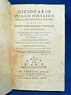 Dizionario storico degli Ordini religiosi e militari. Origini progressi. 1790