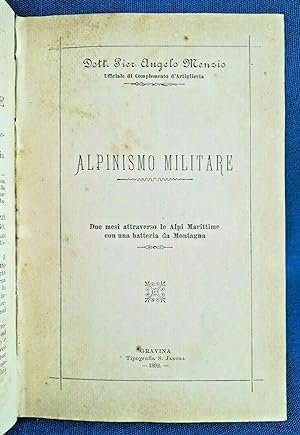 Menzio, Alpinismo militare. Attraverso le Alpi con una batteria da Montagna 1892