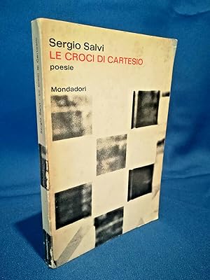 Salvi, Le croci di Cartesio. Raccolta poesie Macula Patema Opera Mondadori 1966