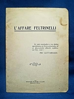 L'affare Feltrinelli. Concessioni Boschi, Auronzo di Cadore Belluno Veneto, 1920