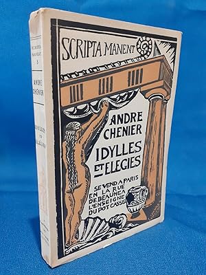 Chenier, Idylles et elegies. Scripta manent. 1950 esemplari Illustrato 1926