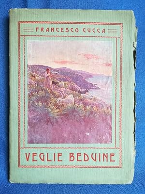 Cucca, Veglie beduine. Personaggi illustri Sardegna Prima ed. 1912 Perfetto Raro