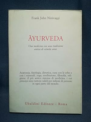 Ninivaggi, Ayurveda. Antica medicina tradizionale benessere salute