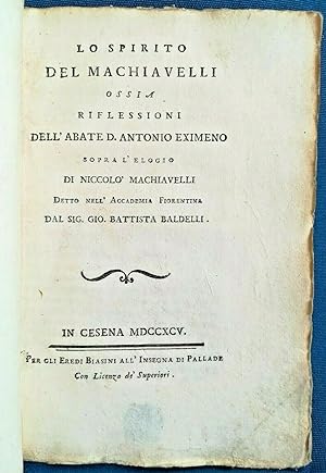 Eximeno, Lo Spirito del Machiavelli. Accademia Fiorentina, 1795 Ottimo esemplare