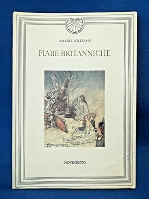 Williams, Fiabe britanniche. Narrativa popolare storie fantastiche Novecento '95