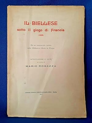 Rosazza, Il biellese sotto il giogo della Francia (1805). Manoscritto inedito