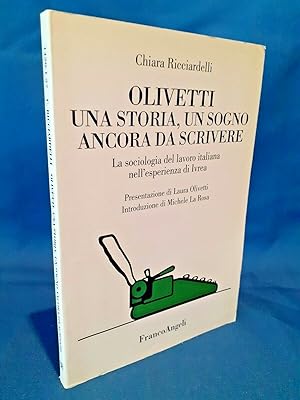Ricciardelli, Olivetti una storia un sogno ancora da scrivere. Sociologia Ottimo