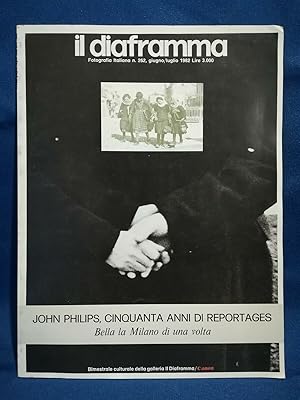 AA.VV. John Philips, cinquanta anni di reportages. Il diaframma n.262 1982 foto