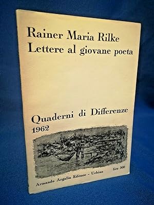 Rilke, Lettere al giovane poeta. Quaderni di Differenze 1962 Poesia, 1000 es.