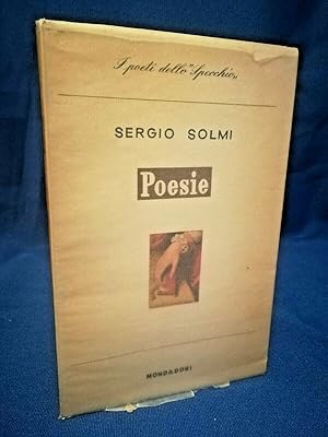 Sergio Solmi, Poesie. Prima ed. 1950 Mondadori, I poeti dello Specchio. Ottimo