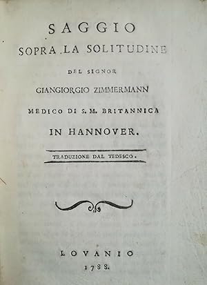 Saggio sopra la solitudine. Prima edizione italiana + lettera manoscritta 1788