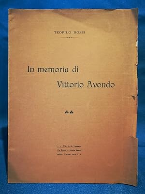 Teofilo Rossi, In memoria di Vittorio Avondo. Inaugurazione Lapide municipio '12