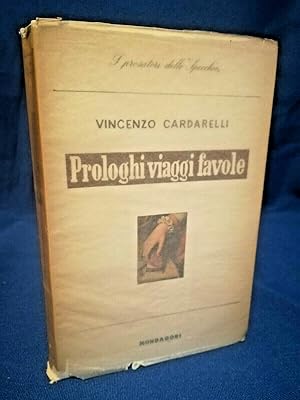 Cardarelli, Prologhi viaggi favole. 1 ed. '46, Mondadori, I poeti dello Specchio