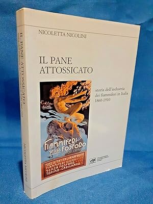 Nicolini, Il pane atossicato. Storia dell'industria dei fiammiferi in Italia.