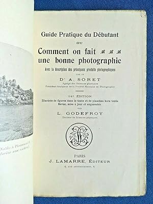 Soret, Guide Pratique du débutant . photographie. Fotografia Prodotti, 1924