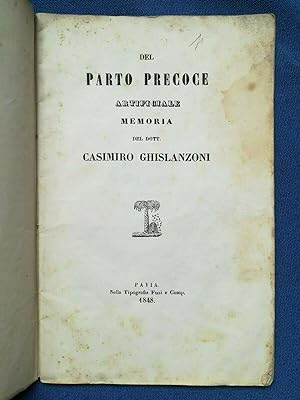 Ghislanzoni, Del parto precoce artificiale. Memoria, Medicina Ginecologia. 1848